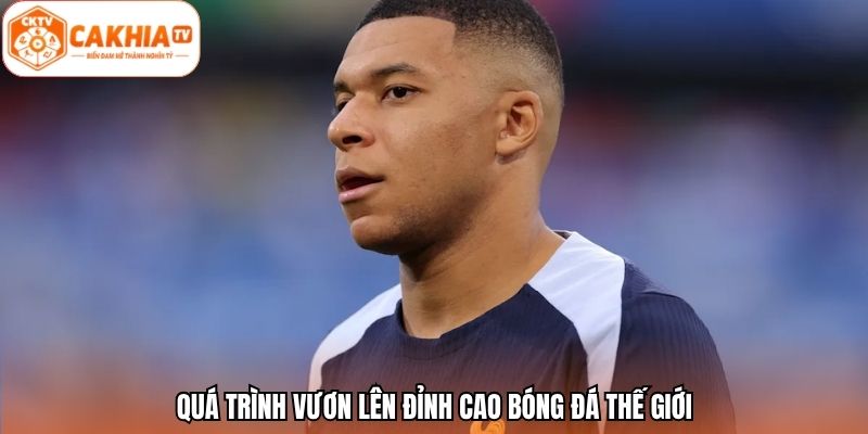 Quá trình vươn lên đỉnh cao bóng đá thế giới